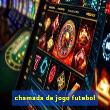 chamada de jogo futebol